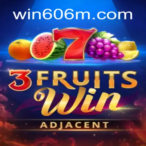 Descubra o Universo de 3FruitsWin: Diversão e Estratégia com WIN606