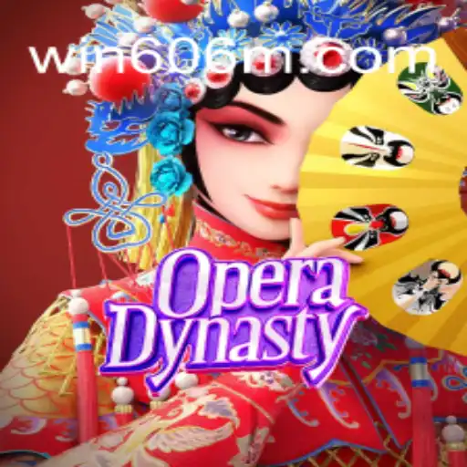 OperaDynasty: Descubra o Mundo Fascinante do Jogo WIN606