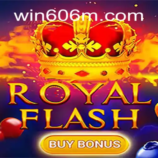 Descubra o Fascinante Mundo de RoyalFlashBuyBonus com a Palavra-Chave WIN606